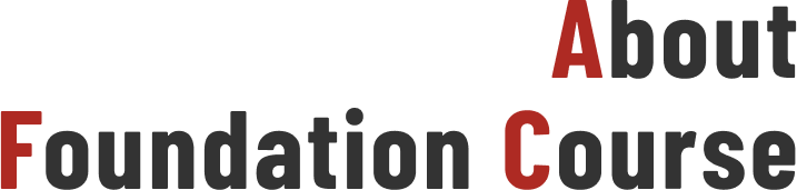 About Foundation Course